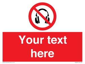 Custom No Headphones Sign